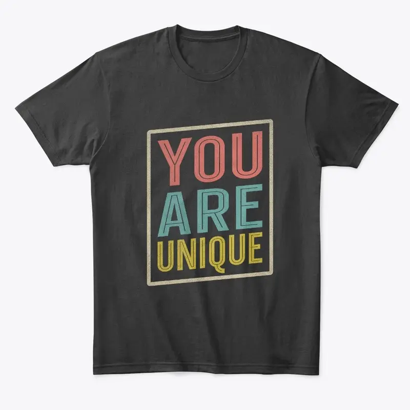 You are unique